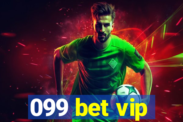 099 bet vip